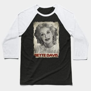 Bette Davis Scary Eyes Baseball T-Shirt